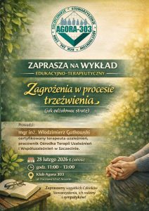 Plakat zapraszający na wykład Zagrożenia w procesie trzeźwienia