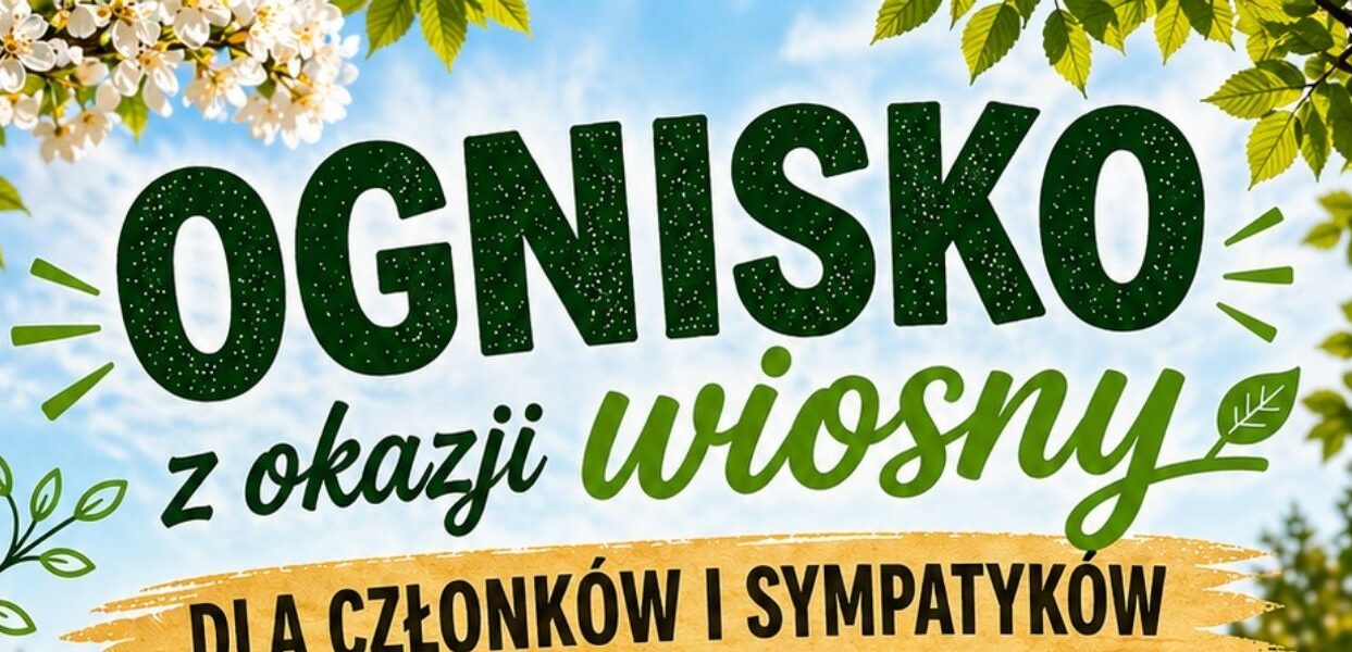 Ognisko Wiosna 2026